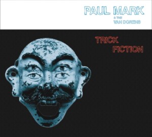 Paul Mark & The Van Dorens